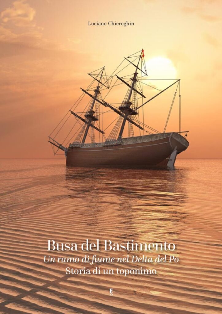 Busa del Bastimento – Un ramo di fiume nel Delta del Po – copertina