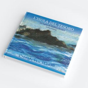 L’isola del tesoro, un sogno di Gabbris Ferrari